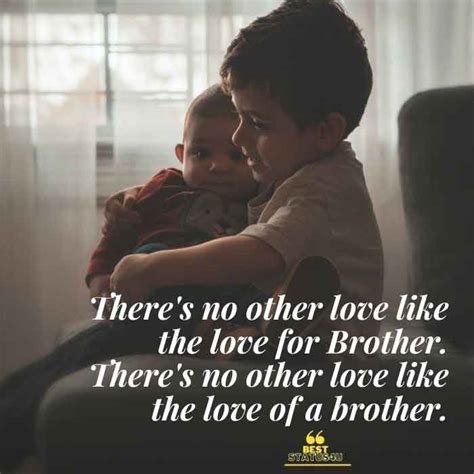 caption for brother love|famous quotes about brothers.